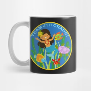 Team 4th Grade! Underwater Friends School Mermaid Children Back to School Mug